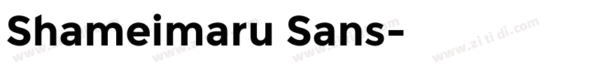 Shameimaru Sans字体转换